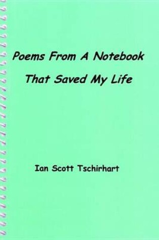 Cover of Poems from a Notebook That Saved My Life