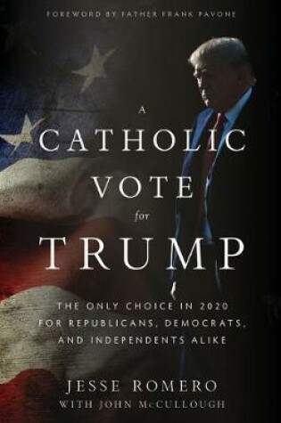 Cover of A Catholic Vote for Trump