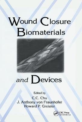 Cover of Wound Closure Biomaterials and Devices