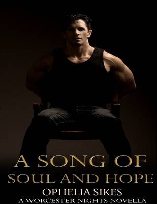 Book cover for A Song of Soul and Hope - A Worcester Nights Novella