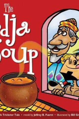 Cover of The Hodja and the Soup Leveled Text