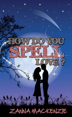 Book cover for How Do You Spell Love?
