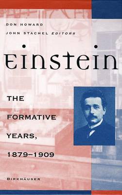 Book cover for Einstein: the Formative Years 1879-1909