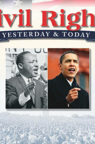 Cover of Civil Rights: Yesterday & Today