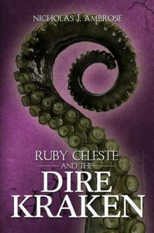 Cover of Ruby Celeste and the Dire Kraken