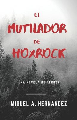 Book cover for El Mutilador de Hoxrock