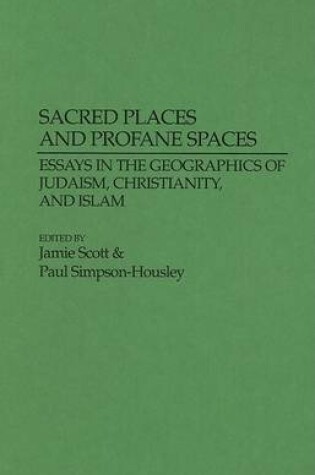 Cover of Sacred Places and Profane Spaces