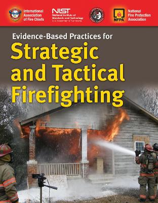 Book cover for Evidence-Based Practices For Strategic And Tactical Firefighting