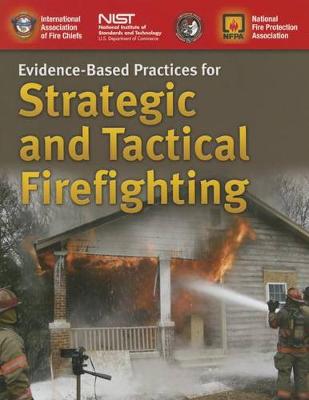 Book cover for Evidence-Based Practices For Strategic And Tactical Firefighting