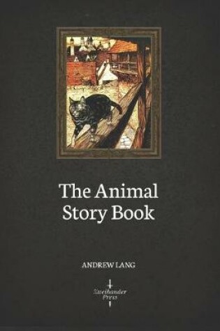 Cover of The Animal Story Book (Illustrated)
