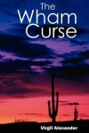 Book cover for The Wham Curse