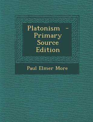 Book cover for Platonism - Primary Source Edition