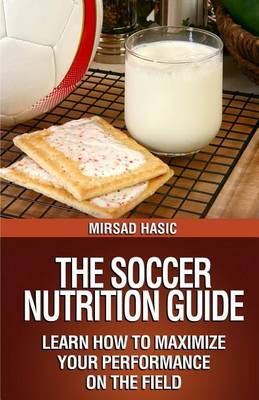 Book cover for The Soccer Nutrition Guide
