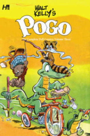 Cover of Walt Kelly’s Pogo the Complete Dell Comics Volume 3