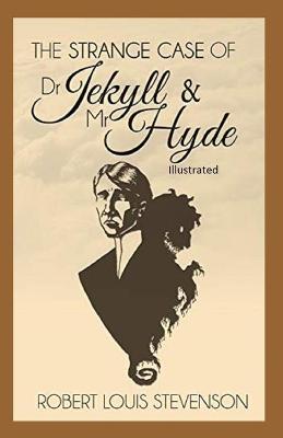 Book cover for Strange Case of Dr Jekyll and Mr Hyde Illustrated