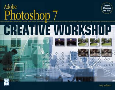 Book cover for Adobe Photoshop 7 Creative Workshop