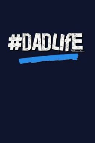 Cover of #Dadlife