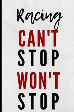 Cover of Racing Can't Stop Won't Stop