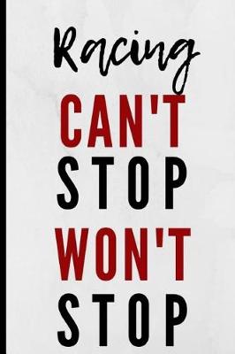 Book cover for Racing Can't Stop Won't Stop
