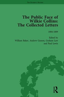 Book cover for The Public Face of Wilkie Collins Vol 4