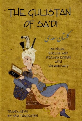 Cover of Gulistan (Rose Garden) of Sa'di