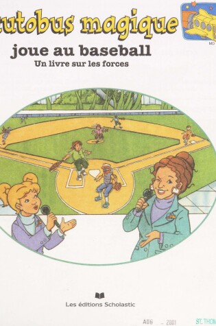 Cover of L' Autobus Magique Joue Au Baseball