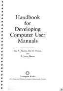 Book cover for Handbook for Developing Computer User Manuals