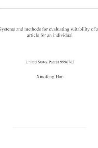 Cover of Systems and methods for evaluating suitability of an article for an individual