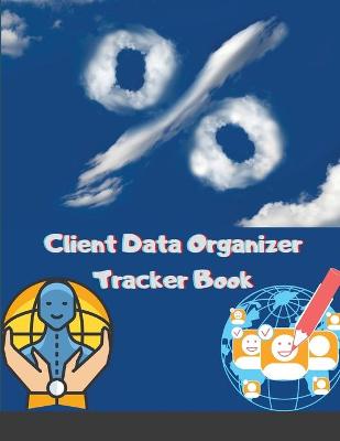 Book cover for Client Data Organizer Tracker Book