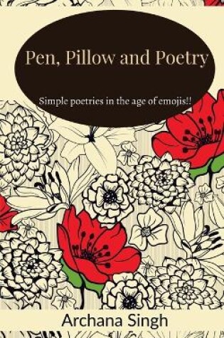 Cover of Pen, pillow and poetry