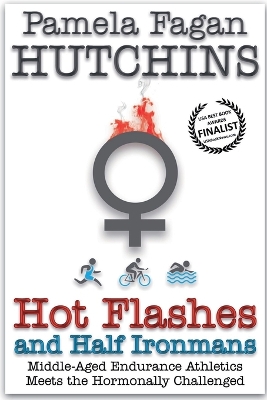 Book cover for Hot Flashes and Half Ironmans