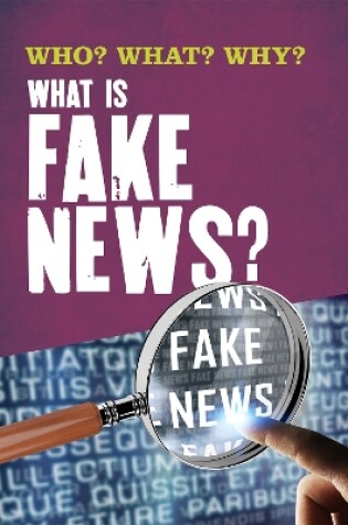 Cover of Who? What? Why?: What Is Fake News?