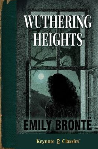Cover of Wuthering Heights (Annotated Keynote Classics)