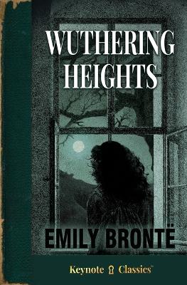 Book cover for Wuthering Heights (Annotated Keynote Classics)