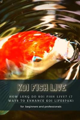 Book cover for Koi Fish Live