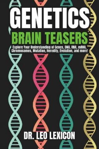 Cover of Genetics Brain-Teasers