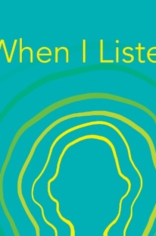 Cover of When I Listen