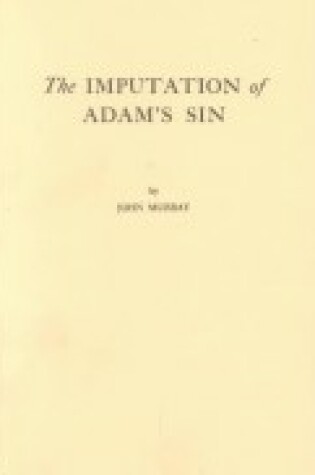 Cover of Imputation of Adams Sin.