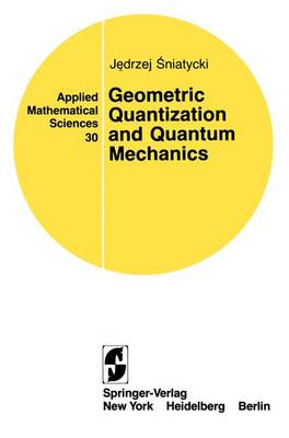 Book cover for Geometric Quantization and Quantum Mechanics