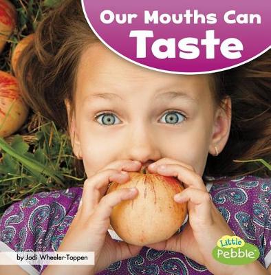 Cover of Our Mouths Can Taste