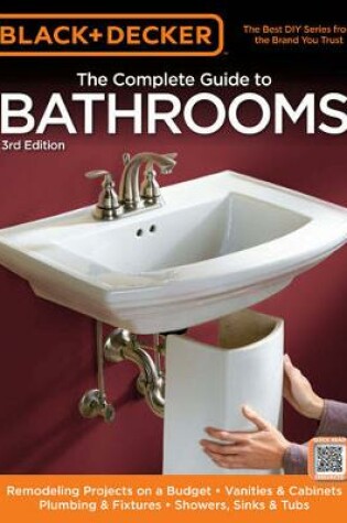 Cover of The Complete Guide to Bathrooms (Black & Decker)