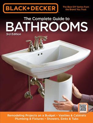 Book cover for The Complete Guide to Bathrooms (Black & Decker)