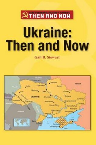 Cover of Ukraine: Then and Now