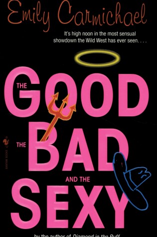 Cover of The Good, the Bad, and the Sexy