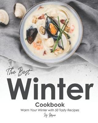 Book cover for The Best Winter Cookbook