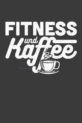 Book cover for Fitness und Kaffee