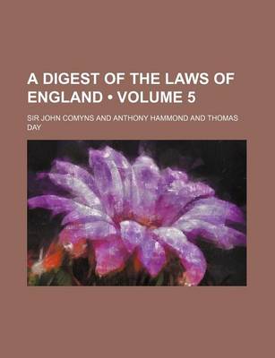 Book cover for A Digest of the Laws of England (Volume 5)