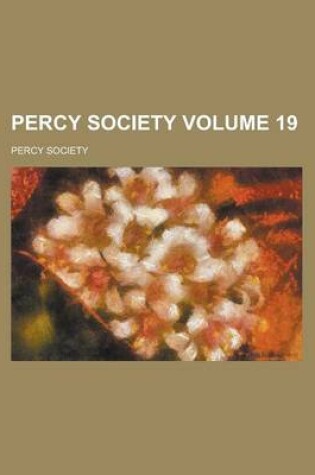 Cover of Percy Society Volume 19