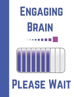Book cover for Engaging Brain Please Wait
