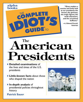 Book cover for Complete Idiot's Guide to the American Presidents